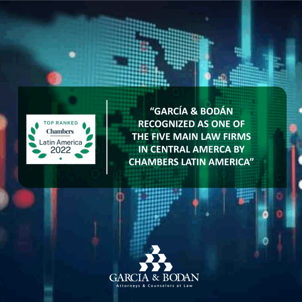 García & Bodán is recognized as one of the main five law firms in Central America by Chamber Latin America